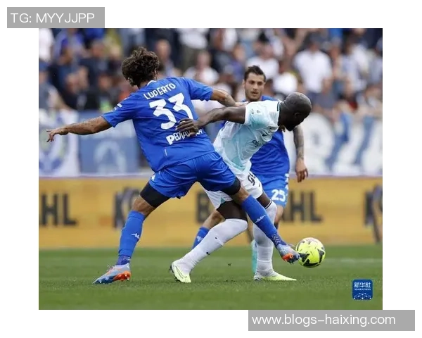 国际米兰与恩波利激战正酣PPTV直播精彩瞬间回顾与分析